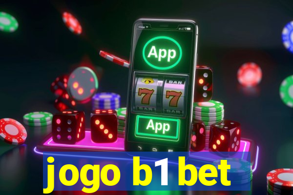 jogo b1 bet